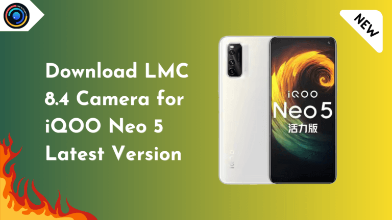 LMC 8.4 Camera for iQOO Neo 5
