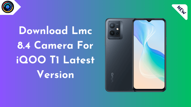 lmc 8.4 camera for iQOO T1