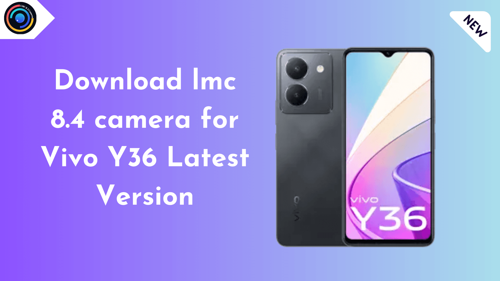 LMC 8.4 Camera for Vivo Y36