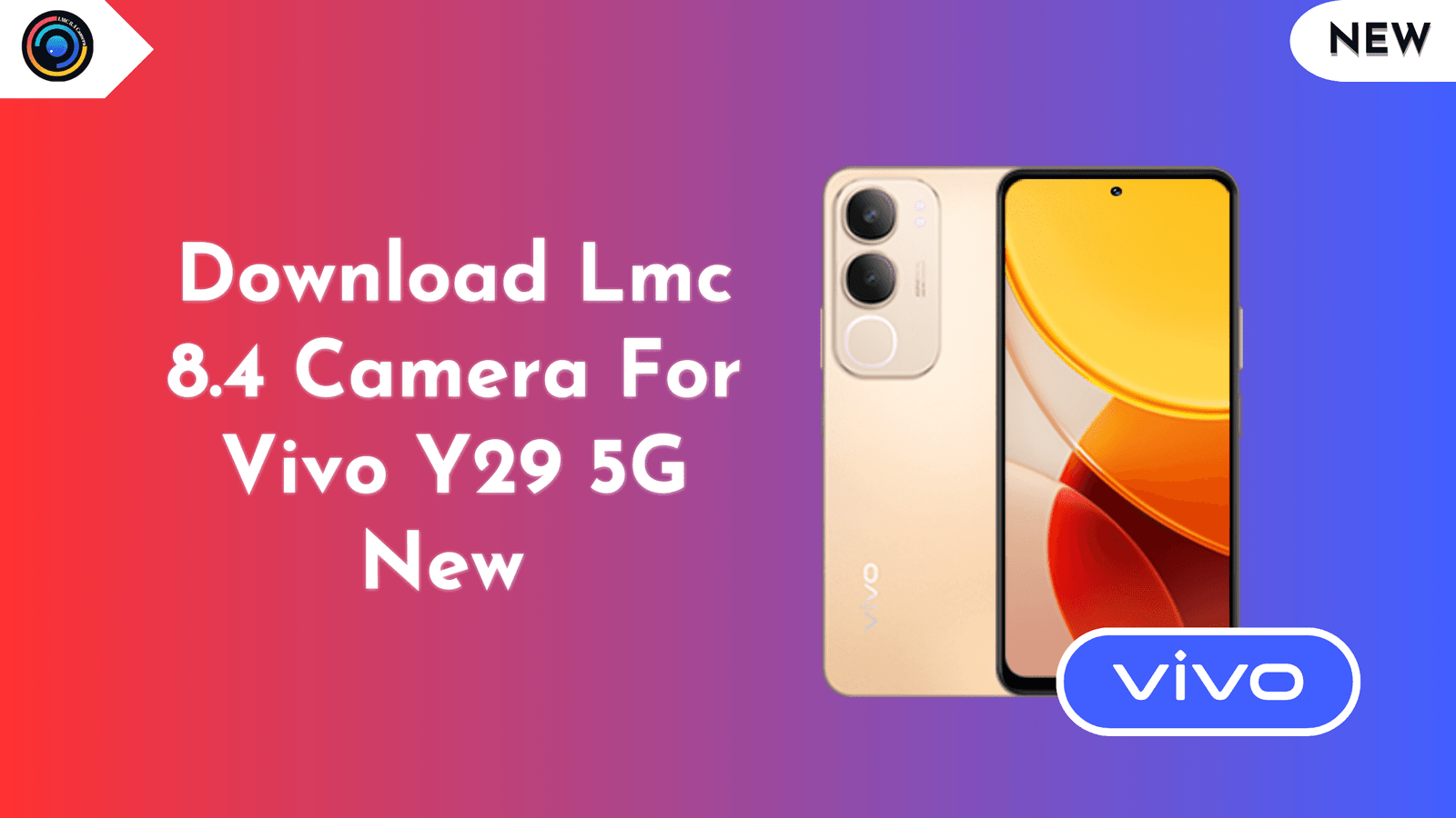 LMC 8.4 Camera for Vivo Y29 5G